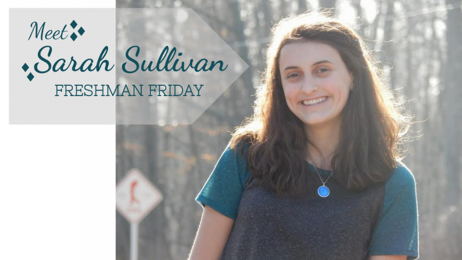 Freshman Friday: Sarah Sullivan writes her way through high school
